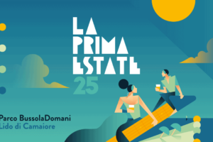 la prima estate 2025