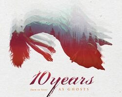 10years asghosts cover