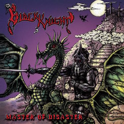 BLACK KNIGHT Master of Disaster 2016