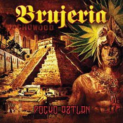 Brujeria Pocho Aztlan Cover