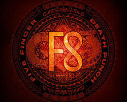 FIVE FINGER DEATH PUNCH F8 2020