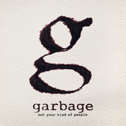 Garbage notyourkind 2012 00