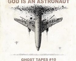 GodIsAnAstronautGhostTapes10Cover