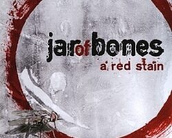 Jar Of Bones A Red Stain