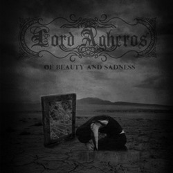 Lord Agheros Of Beauty And Sadness