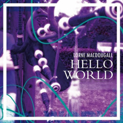 Lornemacdougall helloworld 2010 00