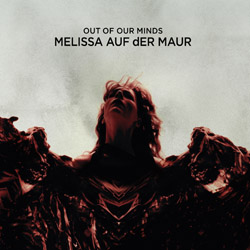 Melissa Auf Der Maur Out Of Our Minds artwork