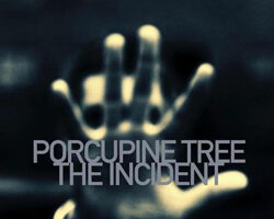 Porcupine Tree TheIncident Cover Pic