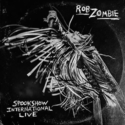 Rob Zombie Spookshow International Live cover