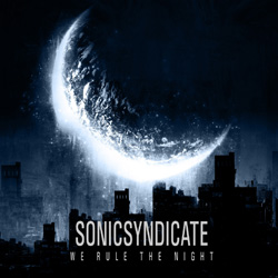 Sonic Syndicate We Rule The Night 2010 00
