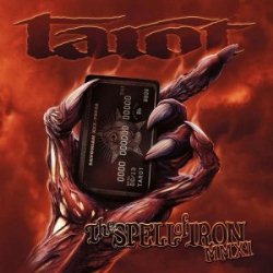 Tarot Spell Of Iron MMXI 2011