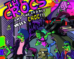 TheCrocs AndTheCradleWillCroc Recensione 2012