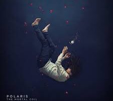 The Mortal Coil Polaris