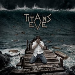 Titans Eve Life Apocalyspe Album Cover 2012 High Res