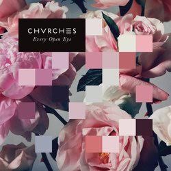 chvrcheseveryopeneyecover