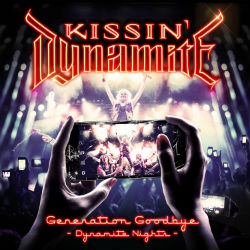 kissing dynamite Generation Goodbye Dynamite Nights