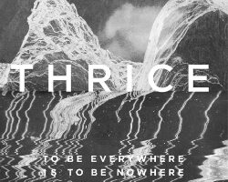 thrice to be everywhere is to be nowhere