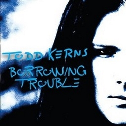 toddkernsborrowingtrouble