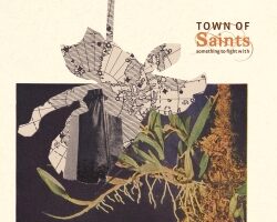 townofsaints somethingtofightwith