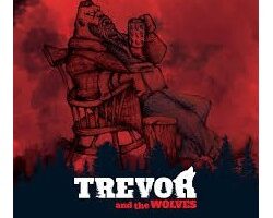 trevor and the wolves road to nowhere