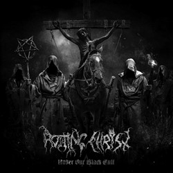 underourblackcult rottingchrist