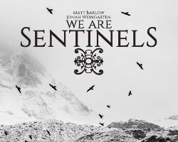 we are sentinels album sr 2018
