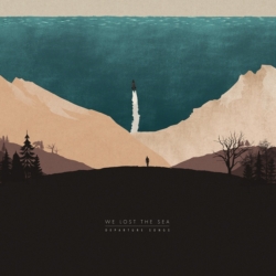 welosttheseadeparturesongs